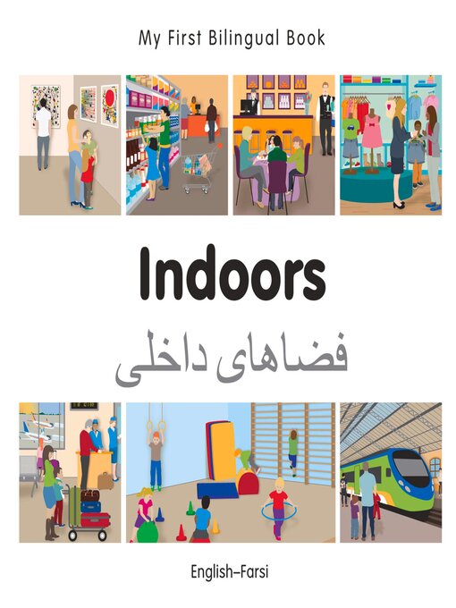 Title details for My First Bilingual Book–Indoors (English–Farsi) by Milet Publishing - Available